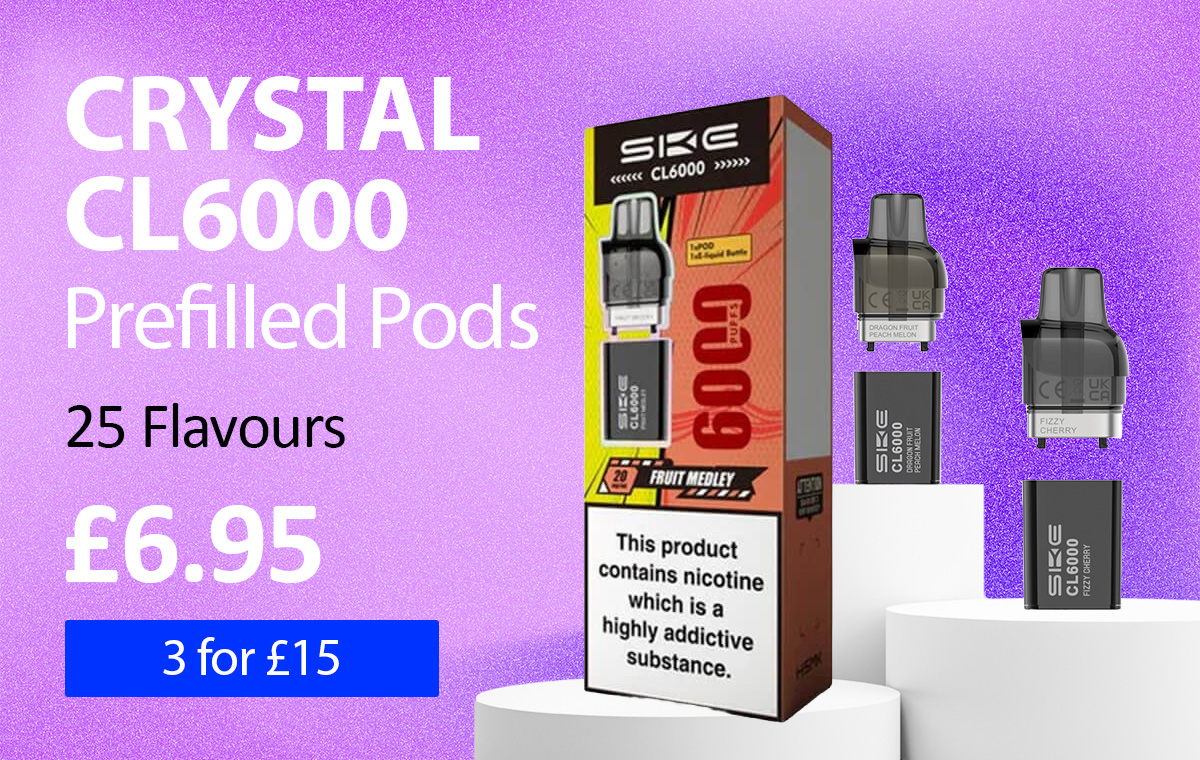 Crystal CL6000 prefilled pods - £6.95 or 3 for £15. 25 flavours.